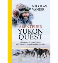 Bergerzählungen Abenteuer Yukon Quest Malik National Geographic