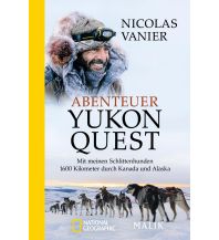 Climbing Stories Abenteuer Yukon Quest Malik National Geographic