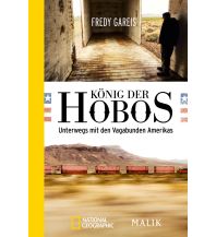 Travel Literature König der Hobos national geographic deutschlan