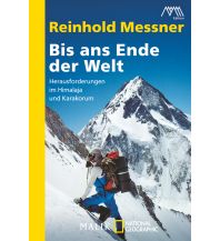 Climbing Stories Bis ans Ende der Welt Malik National Geographic