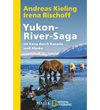 Reiseerzählungen Yukon-River-Saga Malik National Geographic