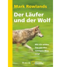 Travel Writing Der Läufer und der Wolf Malik National Geographic