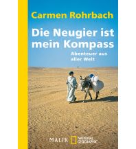 Travel Literature Die Neugier ist mein Kompass Malik National Geographic