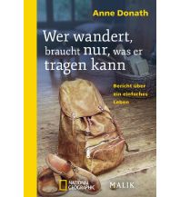 Climbing Stories Wer wandert, braucht nur, was er tragen kann Malik National Geographic