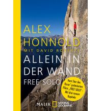 Bergerzählungen Allein in der Wand - Free Solo national geographic deutschlan