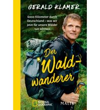 Climbing Stories Der Waldwanderer Malik Verlag