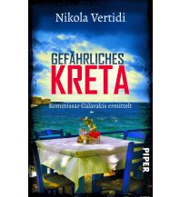 Reiselektüre Gefährliches Kreta Piper Verlag GmbH.