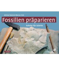 Geologie und Mineralogie Fossilien präparieren Quelle & Meyer Verlag