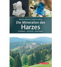 Die Mineralien des Harzes Quelle & Meyer Verlag