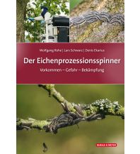 Der Eichenprozessionsspinner Quelle & Meyer Verlag