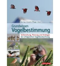 Nature and Wildlife Guides Grundwissen Vogelbestimmung Quelle & Meyer Verlag