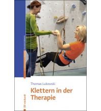 Mountaineering Techniques Klettern in der Therapie Reinhardt Ernst GmbH & Co KG Verlag