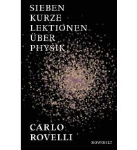 Astronomy Sieben kurze Lektionen über Physik Rowohlt Verlag