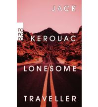 Travel Writing Lonesome Traveller Rowohlt Verlag