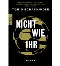 Reiselektüre Nicht wie ihr Rowohlt Verlag