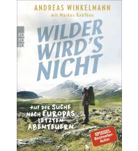 Wilder wird's nicht Rowohlt Verlag