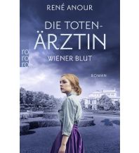 Die Totenärztin: Wiener Blut Rowohlt Verlag