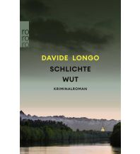 Travel Literature Schlichte Wut Rowohlt Verlag