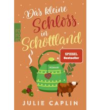 Travel Literature Das kleine Schloss in Schottland Rowohlt Verlag