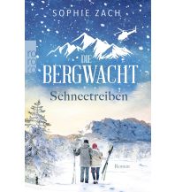 Travel Literature Die Bergwacht: Schneetreiben Rowohlt Verlag