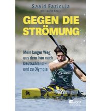 Canoeing Gegen die Strömung Rowohlt Verlag