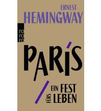 Paris, ein Fest fürs Leben Rowohlt Verlag