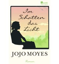 Travel Literature Im Schatten das Licht Rowohlt Verlag