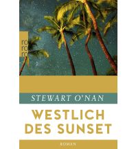 Travel Literature Westlich des Sunset Rowohlt Verlag