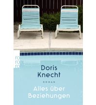 Reiselektüre Alles über Beziehungen Rowohlt Verlag