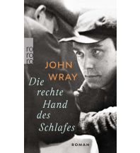 Travel Literature Die rechte Hand des Schlafes Rowohlt Verlag