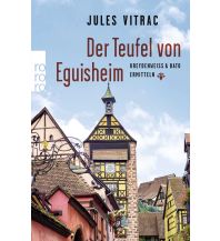 Reiselektüre Der Teufel von Eguisheim Rowohlt Verlag