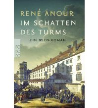 Travel Literature Im Schatten des Turms Rowohlt Verlag