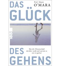 Das Glück des Gehens Rowohlt Verlag