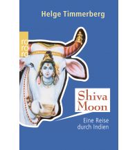 Travel Writing Shiva Moon Rowohlt Verlag