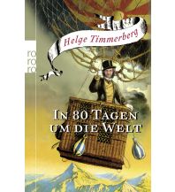 Travel Writing In 80 Tagen um die Welt Rowohlt Verlag