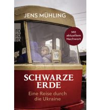 Travel Literature Schwarze Erde Rowohlt Verlag