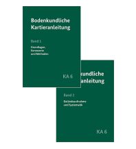 Geologie und Mineralogie Bodenkundliche Kartieranleitung KA6 in 2 Bänden Schweizerbart'sche Verlagsbuchhandlung