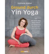 Yoga Gesund durch Yin Yoga Südwest Verlag GmbH & Co. KG