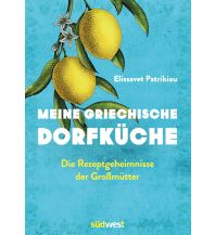 Cookbooks Meine griechische Dorfküche Südwest Verlag GmbH & Co. KG