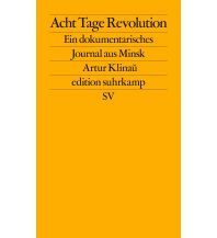 Travel Literature Acht Tage Revolution Suhrkamp Verlag