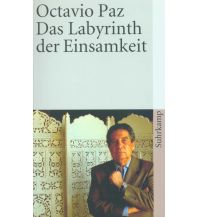 Reiselektüre Das Labyrinth der Einsamkeit Suhrkamp Verlag