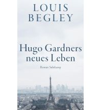 Hugo Gardners neues Leben Suhrkamp Verlag