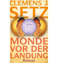 Travel Literature Monde vor der Landung Suhrkamp Verlag