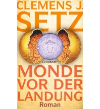 Reiselektüre Monde vor der Landung Suhrkamp Verlag