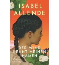 Travel Literature Der Wind kennt meinen Namen Suhrkamp Verlag