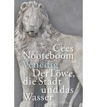 Venedig. Der Löwe, die Stadt und das Wasser Suhrkamp Verlag