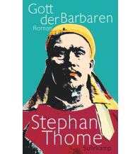 Travel Literature Gott der Barbaren Suhrkamp Verlag