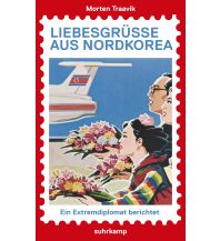 Travel Guides Asia Liebesgrüße aus Nordkorea Suhrkamp Verlag