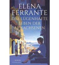 Travel Literature Das lügenhafte Leben der Erwachsenen Suhrkamp Verlag