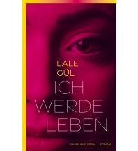 Travel Literature Ich werde leben Suhrkamp Verlag